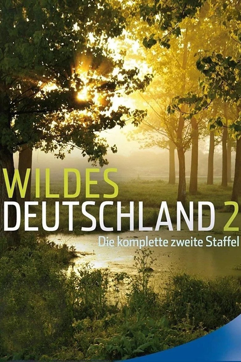 Poster of Episodes in Wild Germany - Season 2 - Season 2
