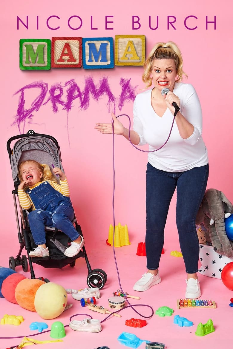 Poster of Nicole Burch: Mama Drama