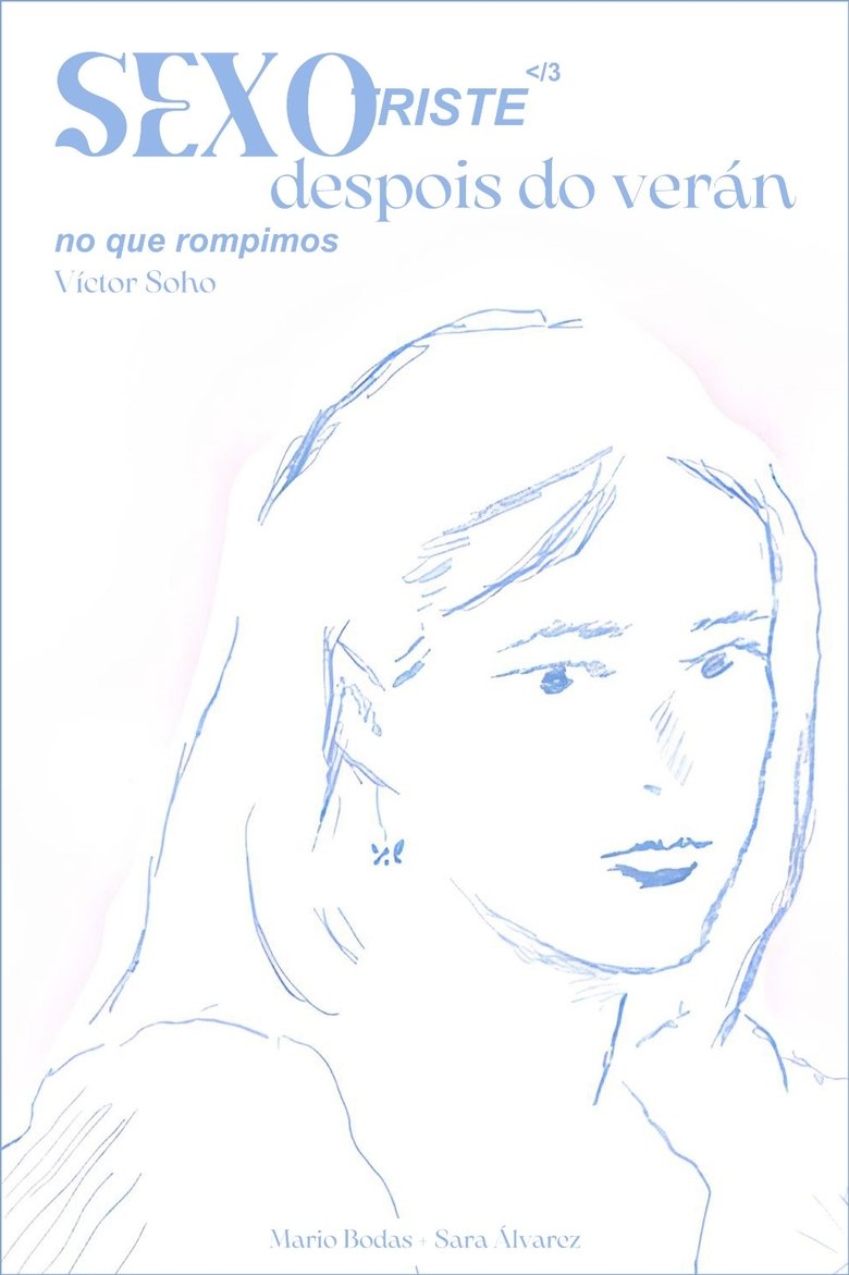 Poster of Sad Sex After the Summer We Broke Up
