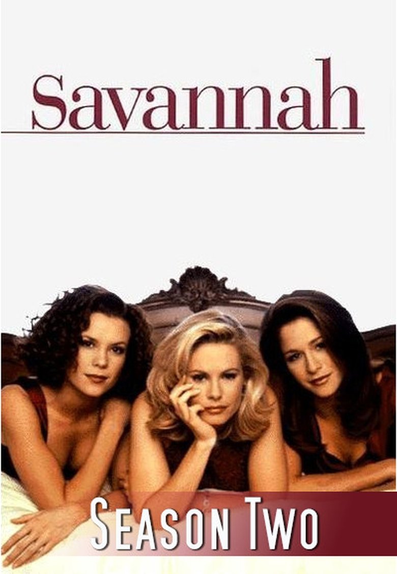 Poster of Episodes in Savannah - Season 2 - Season 2