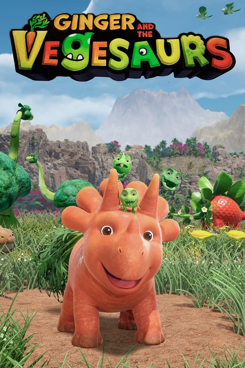 Poster of Episodes in Ginger And The Vegesaurs - Season 2 - Season 2