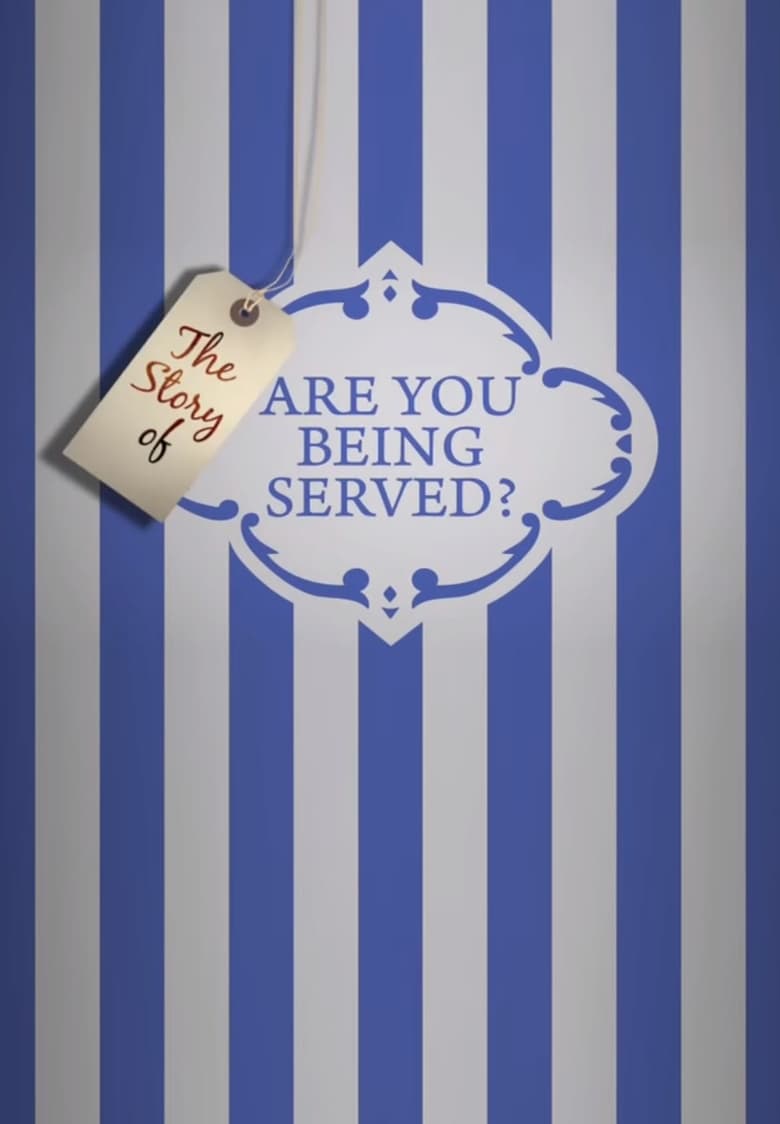 Poster of The Story of 'Are You Being Served?'