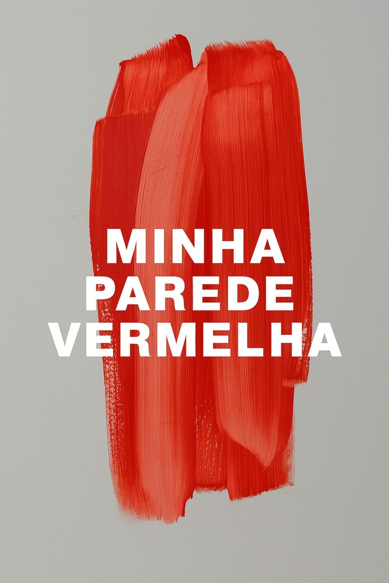 Poster of Minha Parede Vermelha