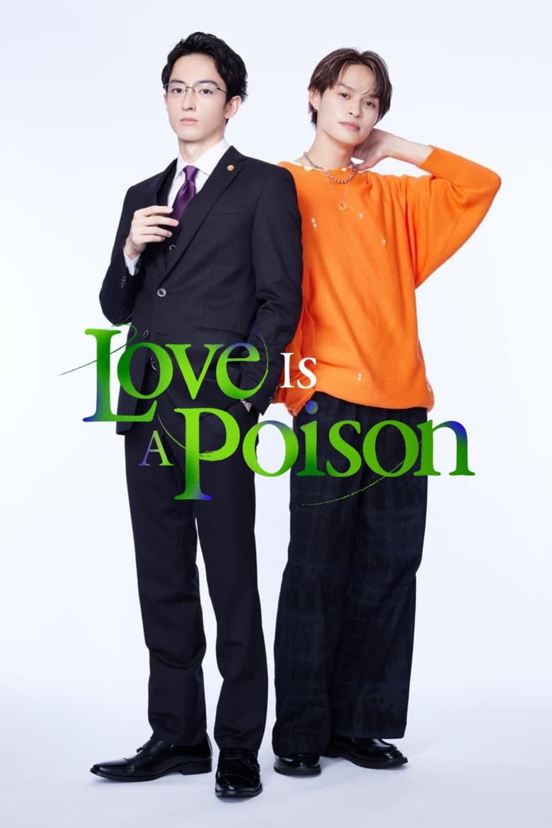 Poster of Cast and Crew in Love Is A Poison - Season 1 - Episode 11 - Undercover Investigator Haruto - If you're by my side.