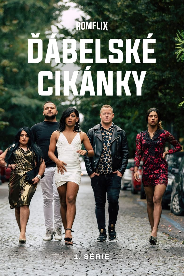 Poster of Cast and Crew in Ďábelské Cikánky - Season 1 - Episode 10 - Episode 10