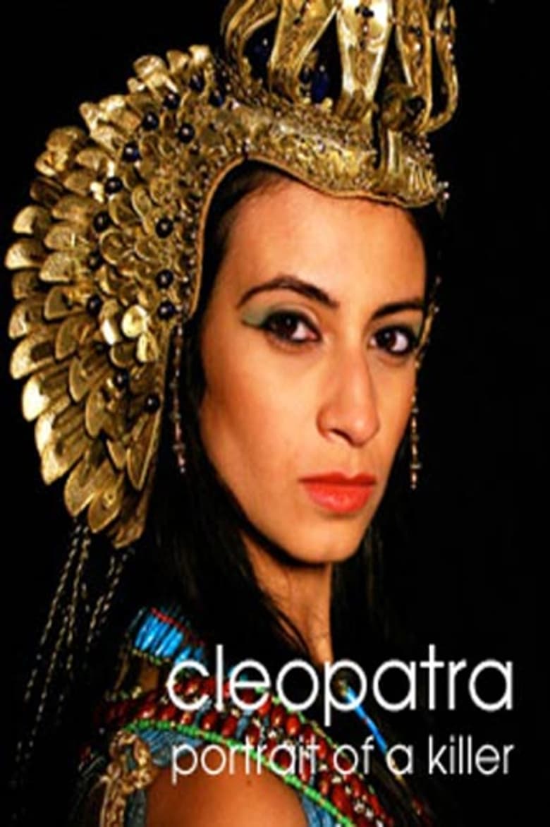 Poster of Cleopatra: Portrait of a Killer