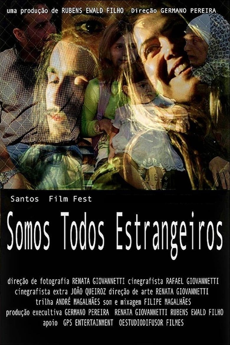 Poster of Somos Todos Estrangeiros