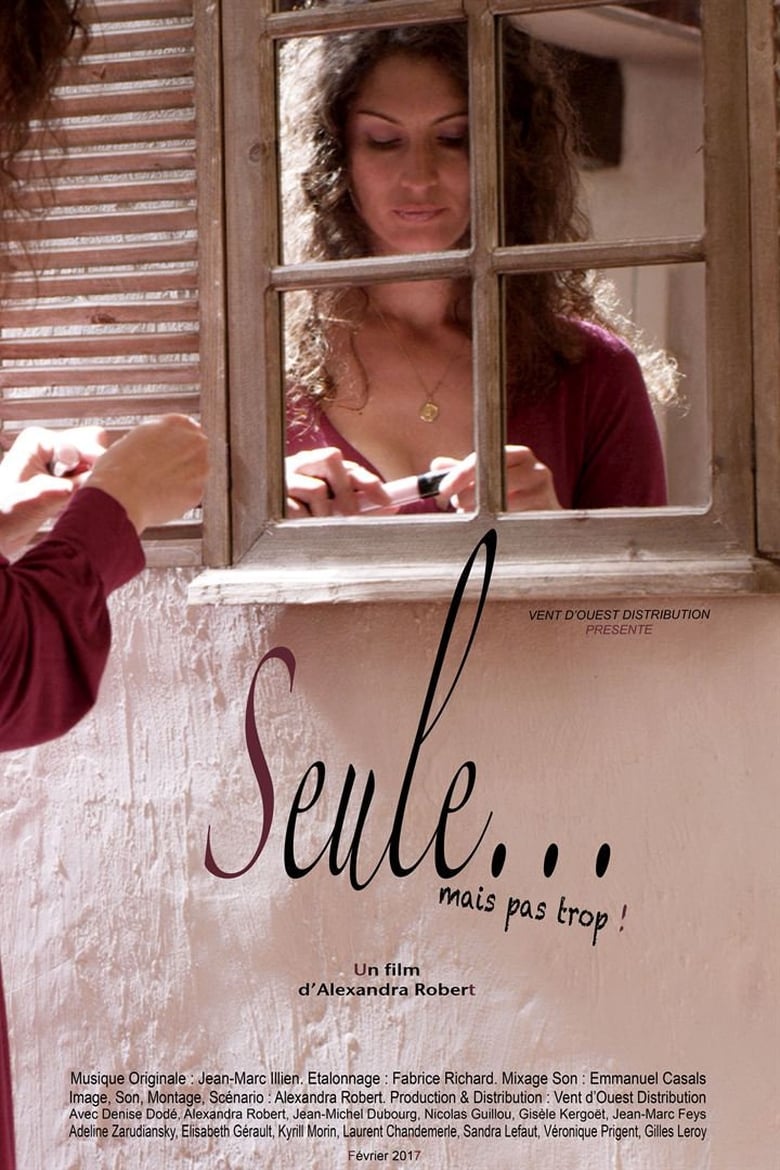 Poster of Seule... mais pas trop !