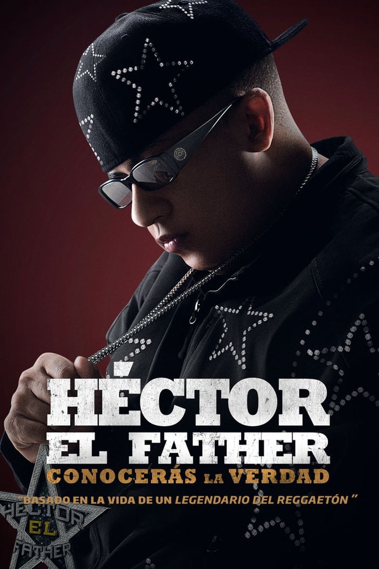 Poster of Héctor el Father: Conocerás la verdad