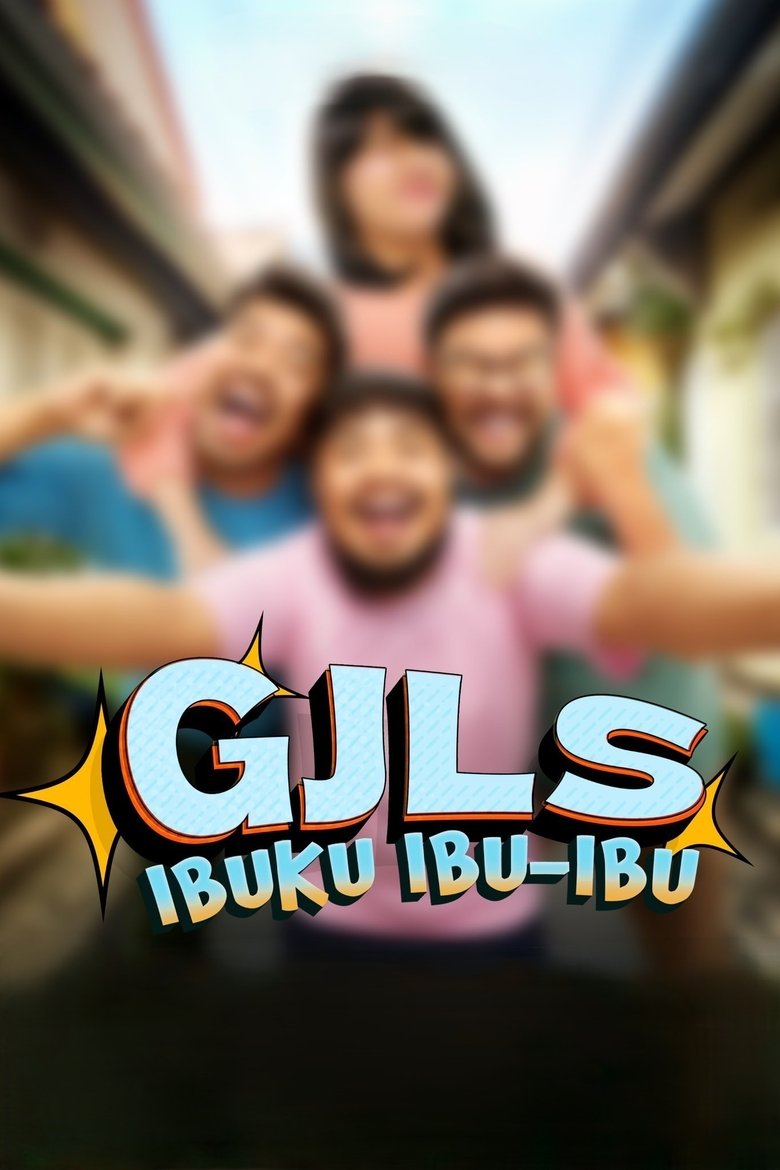 Poster of GJLS: Ibuku Ibu-Ibu