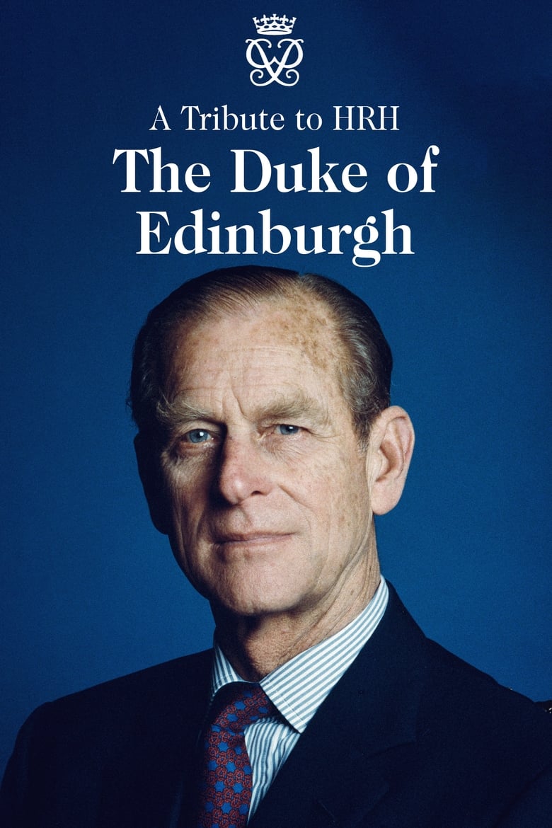 Poster of A Tribute to HRH Duke of Edinburgh