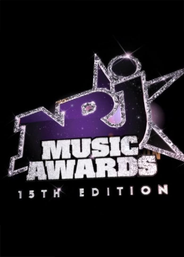 Poster of Episodes in NRJ Music Awards - Season 15 - Season 15