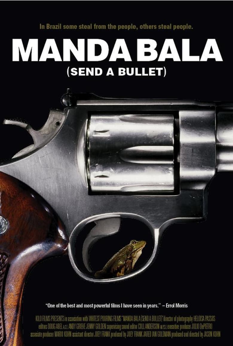 Poster of Manda Bala (Send a Bullet)