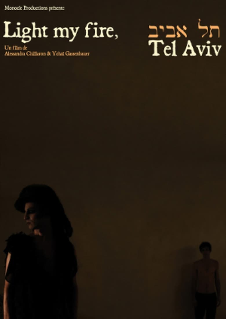 Poster of Light My Fire: Tel Aviv