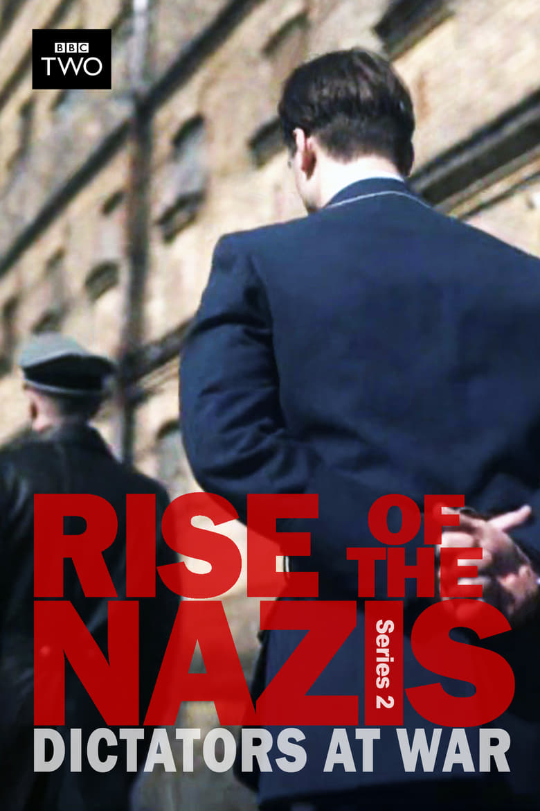 Poster of Cast and Crew in Rise Of The Nazis - Season 2 - Episode 1 - Barbarossa