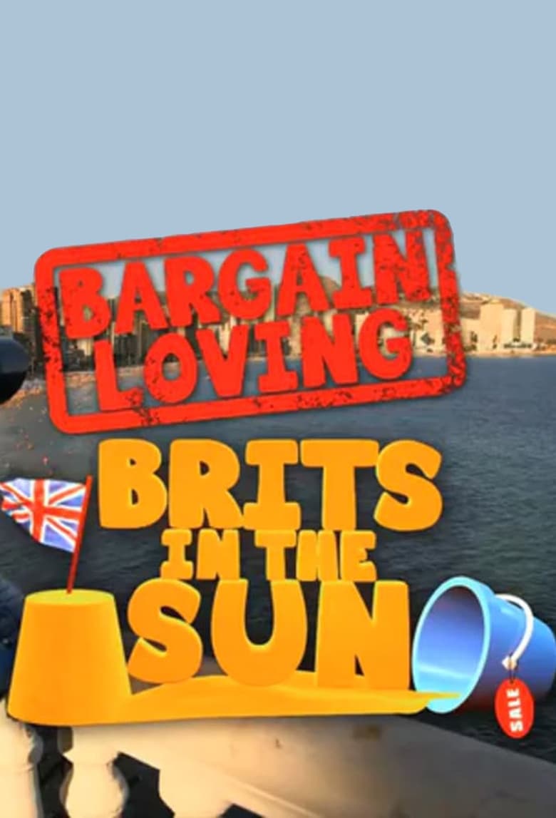 Poster of Bargain-Loving Brits in the Sun