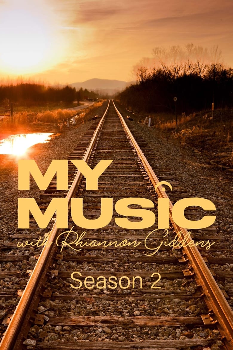 Poster of Episodes in My Music With Rhiannon Giddens - Season 2 - Season 2