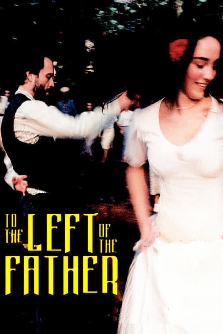 Poster of To the Left of the Father