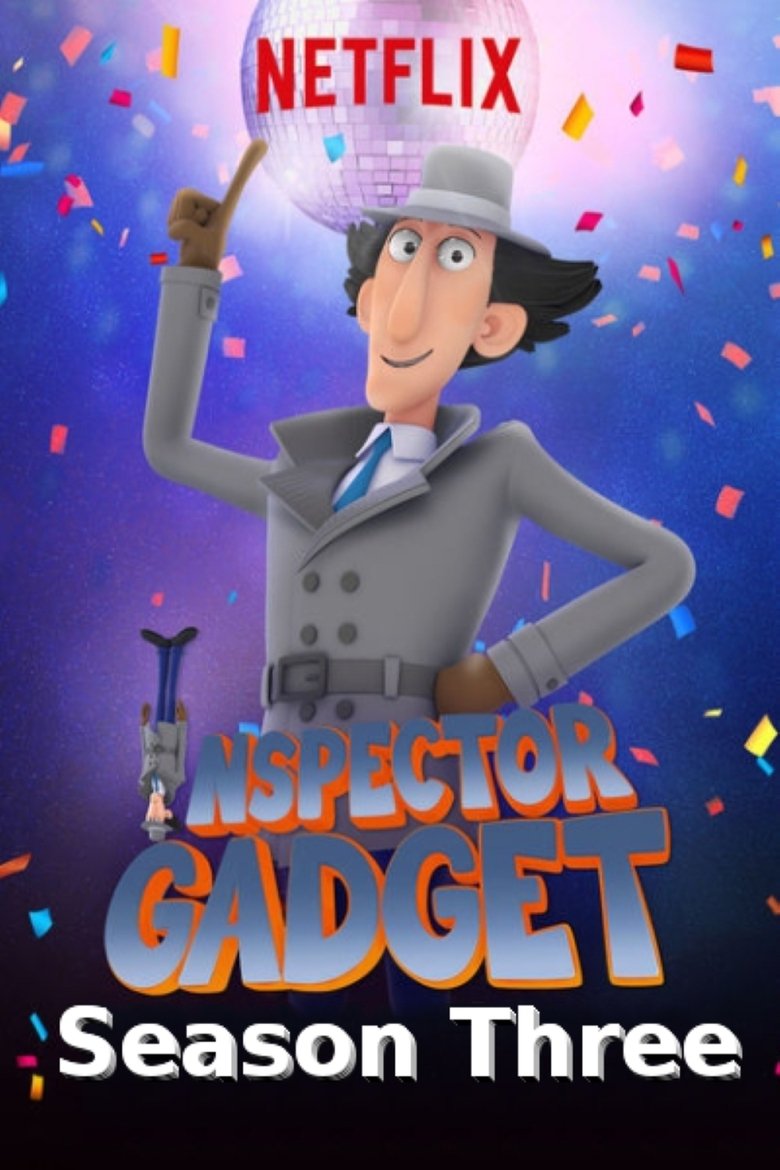 Poster of Episodes in Inspector Gadget - Season 3 - Season 3