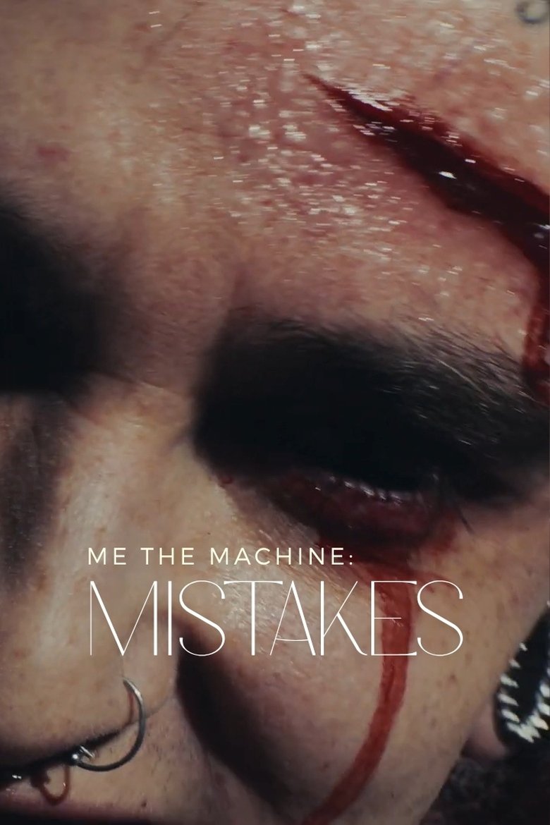 Poster of Me The Machine - Mistakes