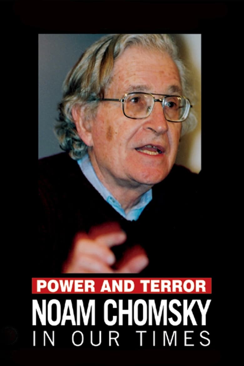 Poster of Power and Terror: Noam Chomsky in Our Times