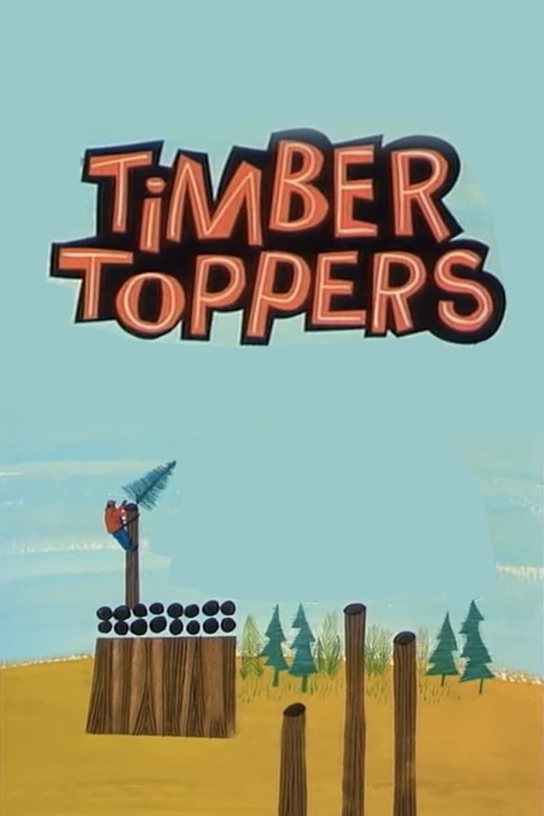 Poster of Timber Toppers