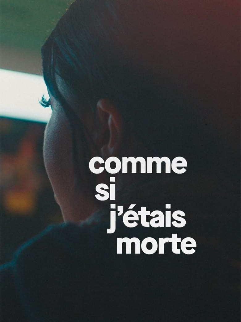 Poster of Comme si j'étais morte