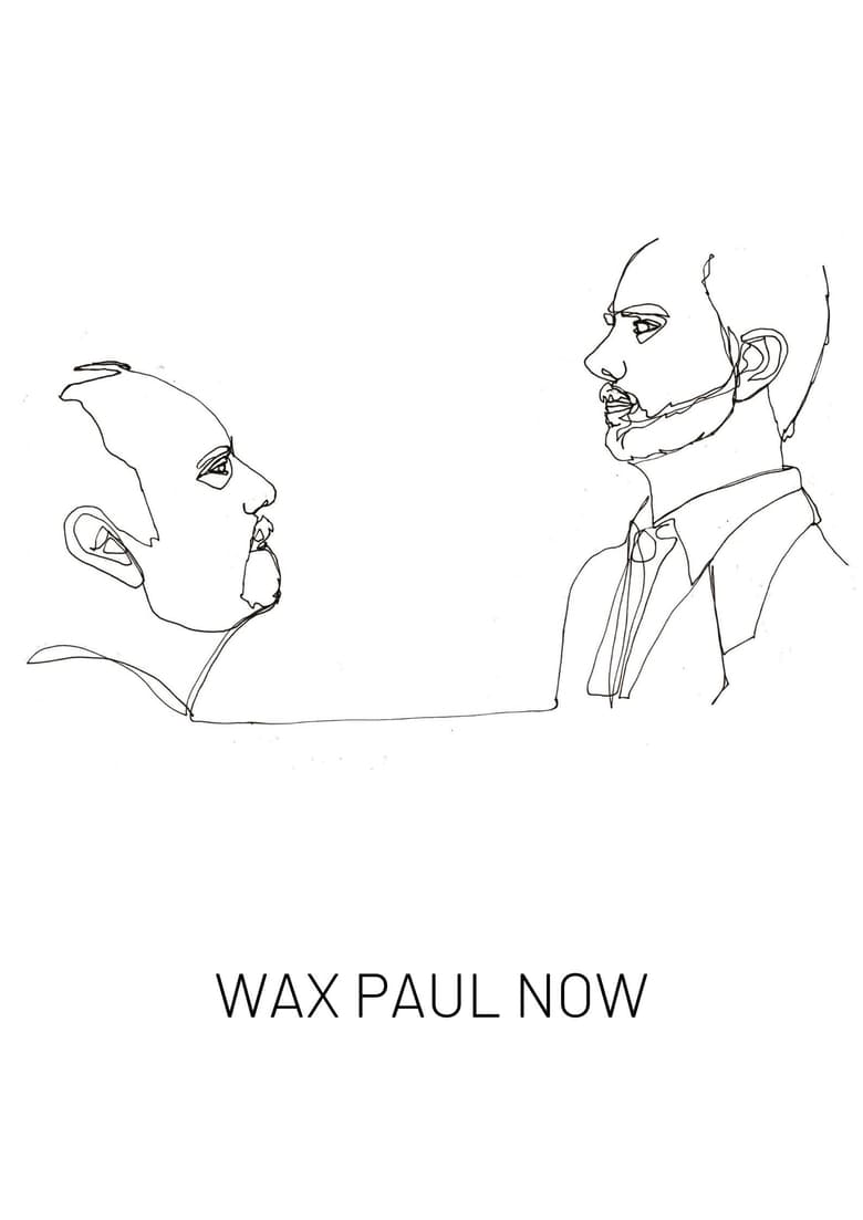 Poster of Wax Paul Now