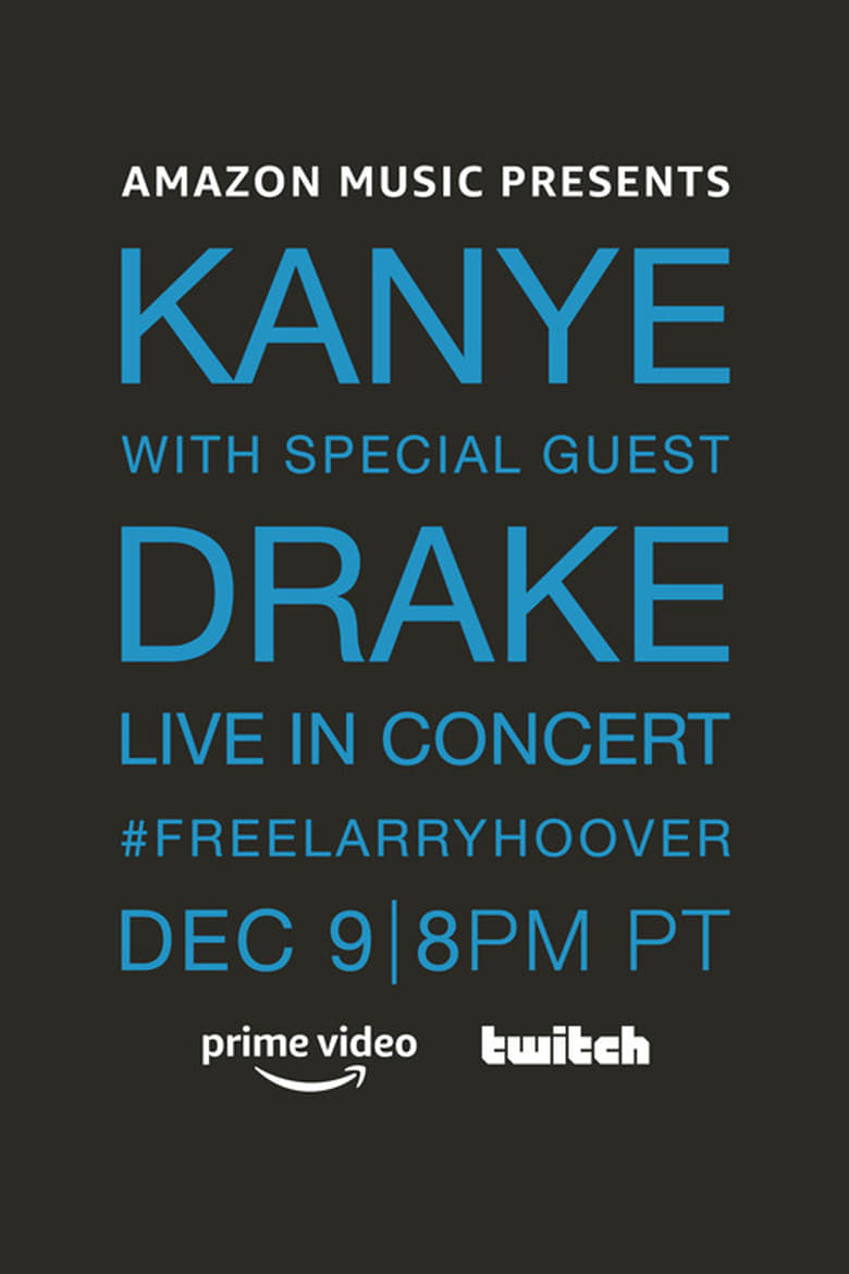 Poster of Kanye With Special Guest Drake - Free Larry Hoover Benefit Concert