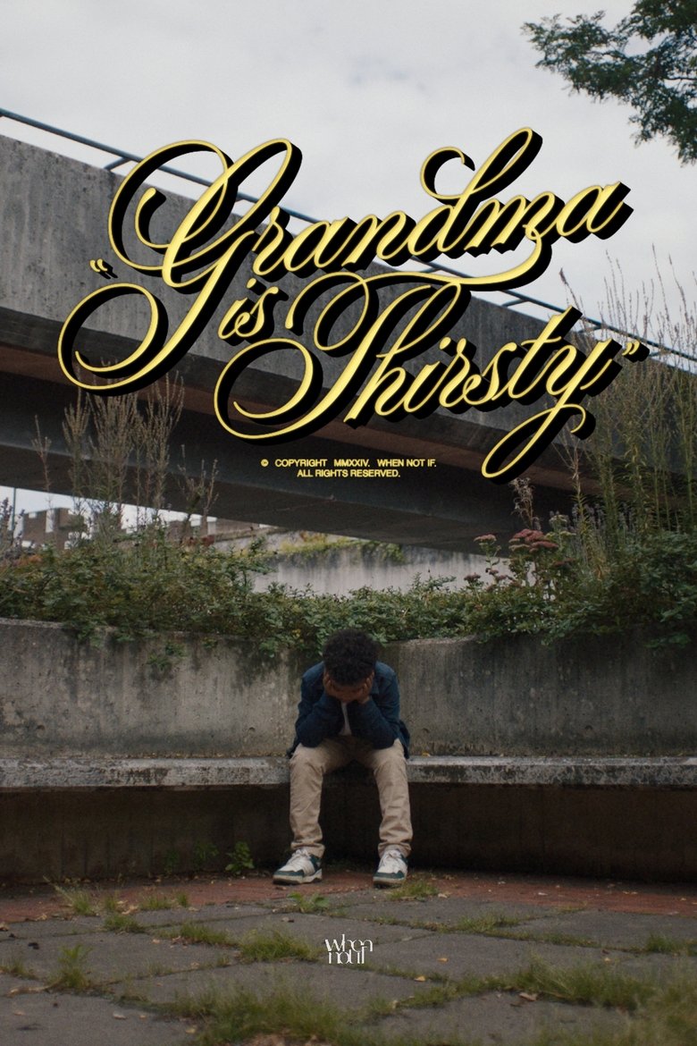 Poster of Grandma is Thirsty