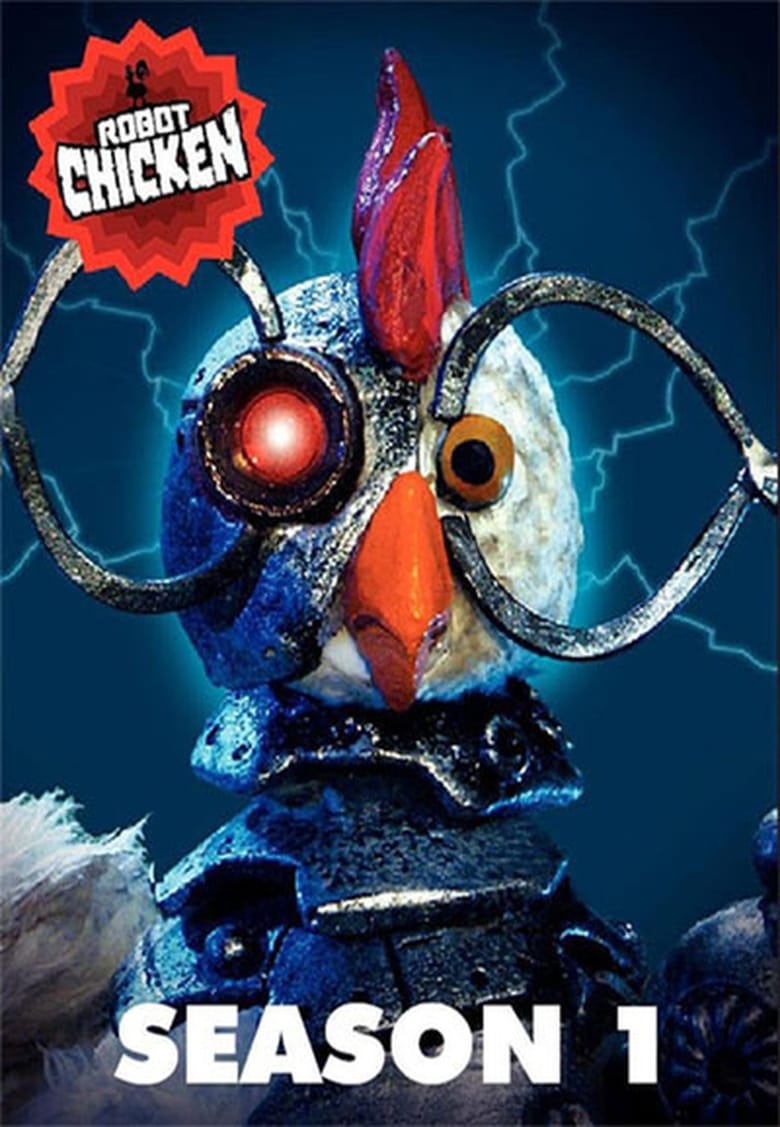 Poster of Episodes in Robot Chicken - Season 1 - Season 1