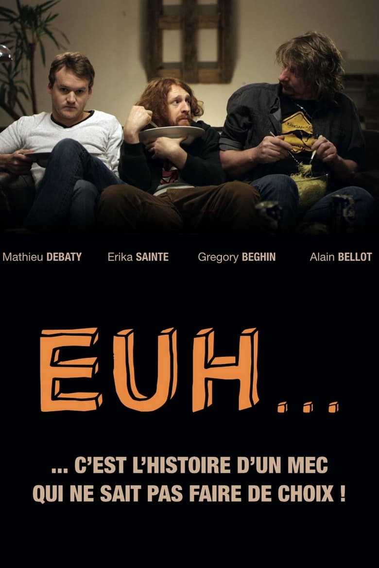 Poster of Episodes in Euh - Season 1 - Season 1