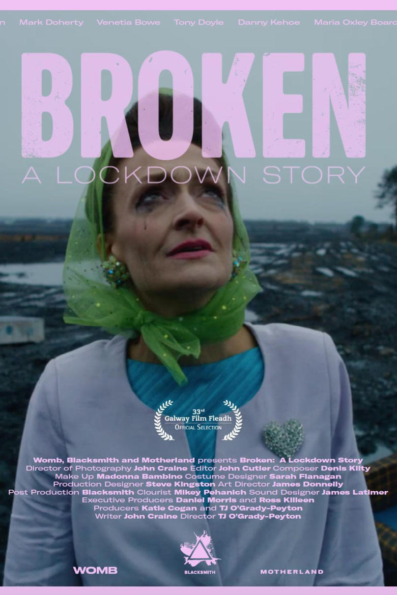 Poster of Broken: A Lockdown Story