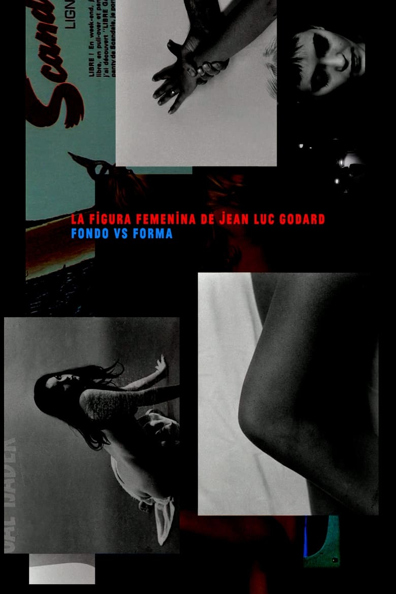 Poster of La figura femenina de Jean Luc Godard. Fondo vs Forma