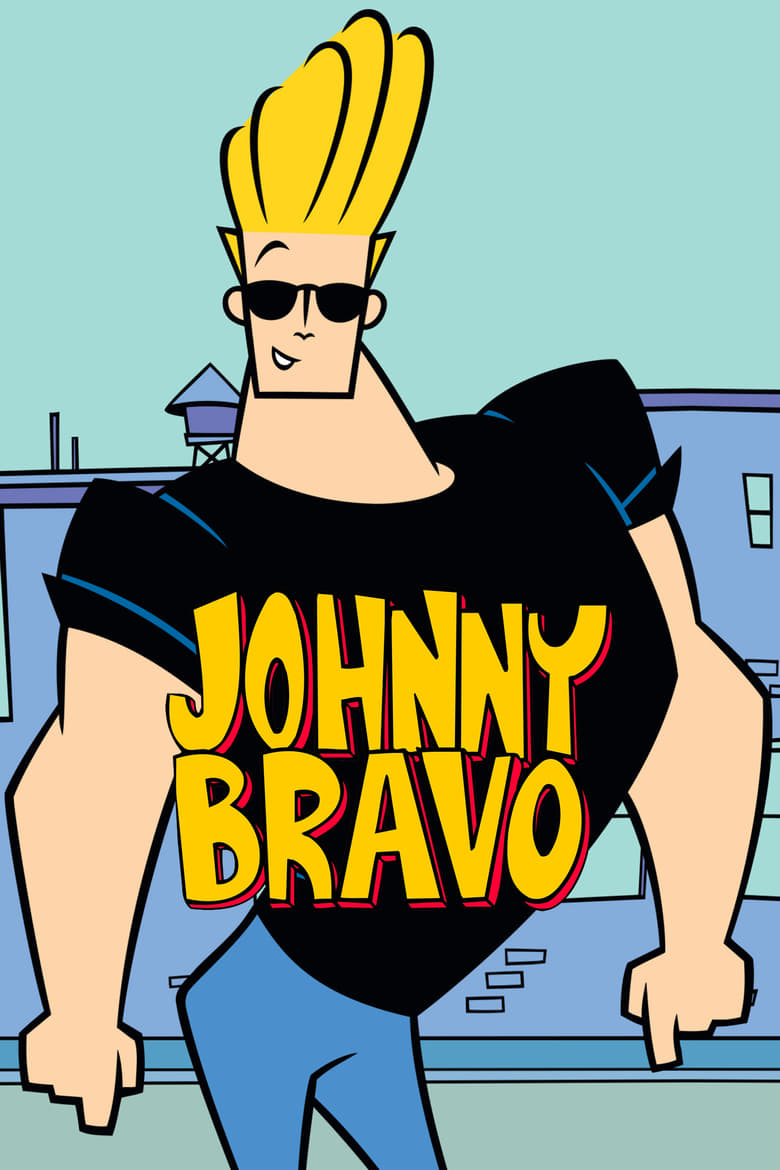 Poster of Cast and Crew in Johnny Bravo - Season 4 - Episode 9 - Non, Oui, Oui Pour Johnny