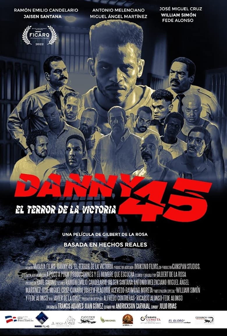 Poster of Danny 45: El terror de La Victoria