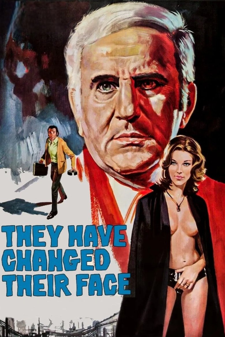 Poster of They Have Changed Their Face