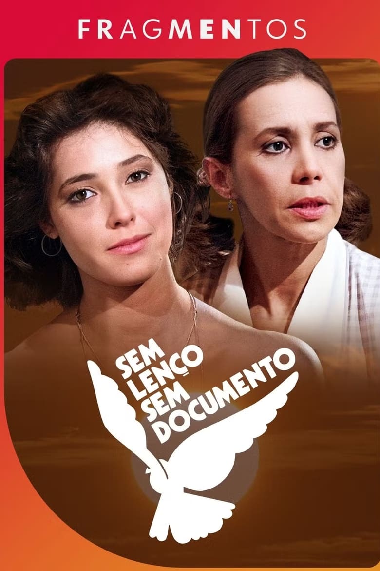 Poster of Episodes in Fragmentos - Sem Lenço. Sem Documento - Sem Lenço. Sem Documento