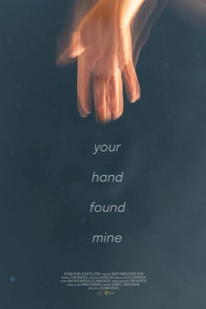 Poster of Your Hand Found Mine