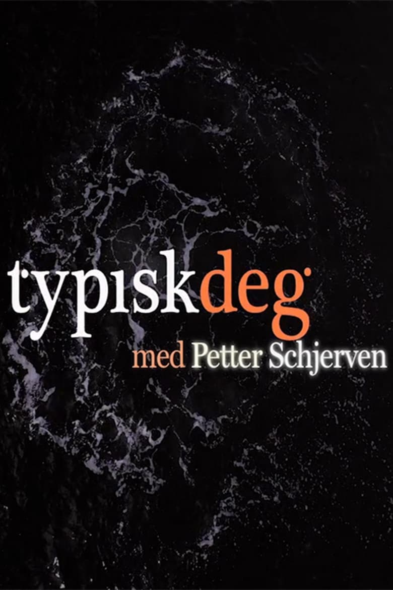 Poster of Typisk deg