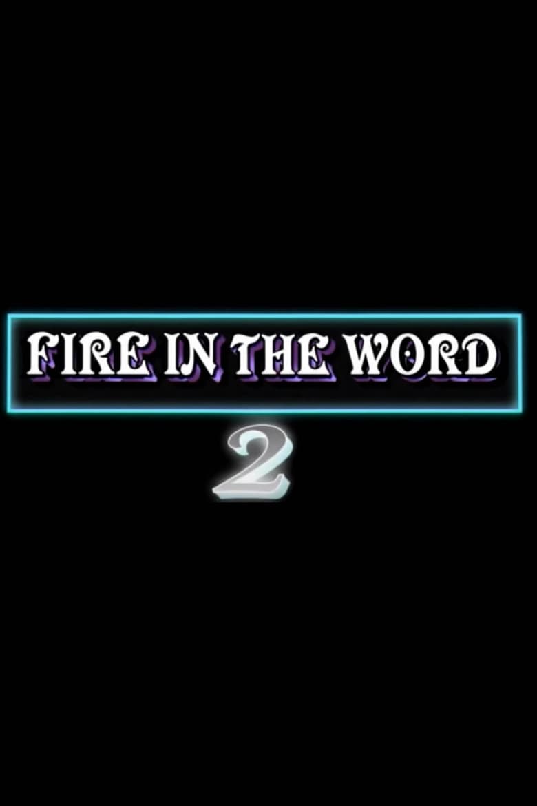 Poster of Fire in the Word 2