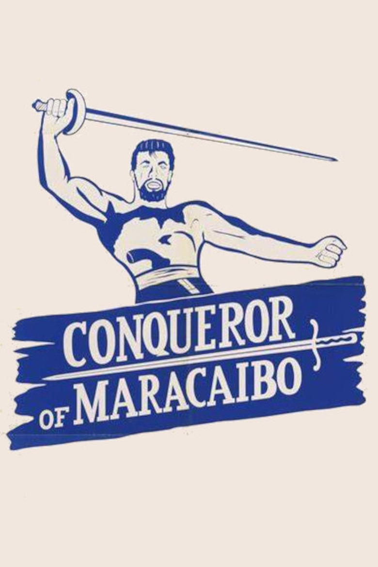 Poster of Conqueror of Maracaibo