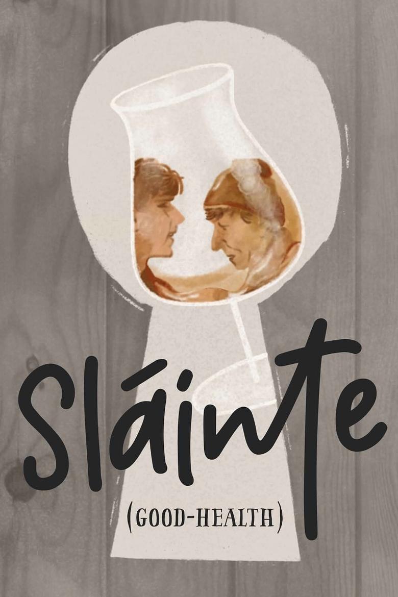 Poster of Sláinte (Good-Health)