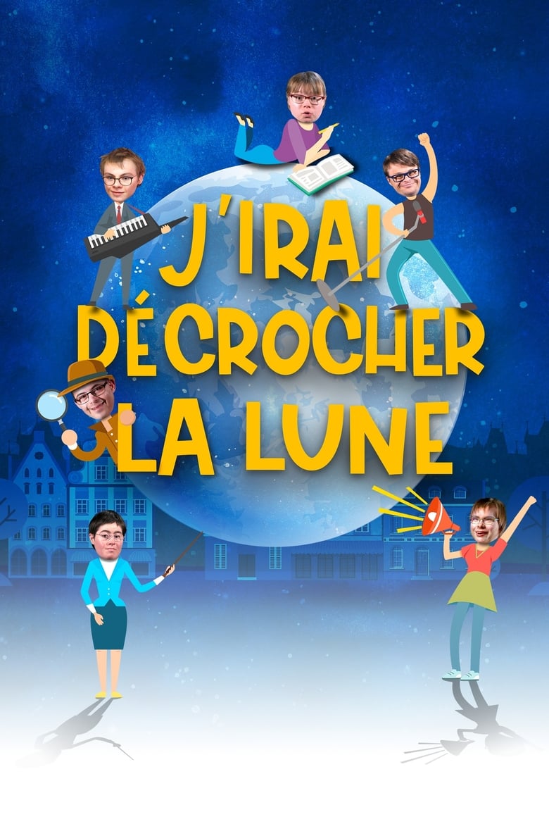 Poster of J'irai décrocher la lune