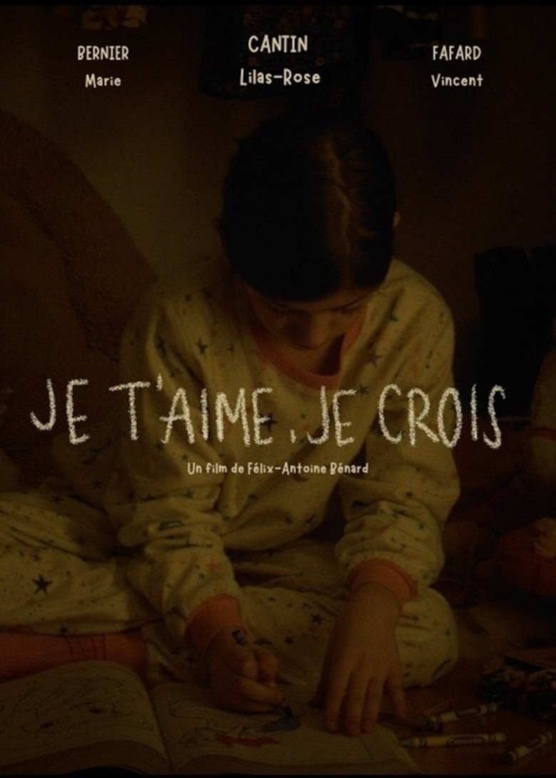 Poster of Je t'aime, je crois