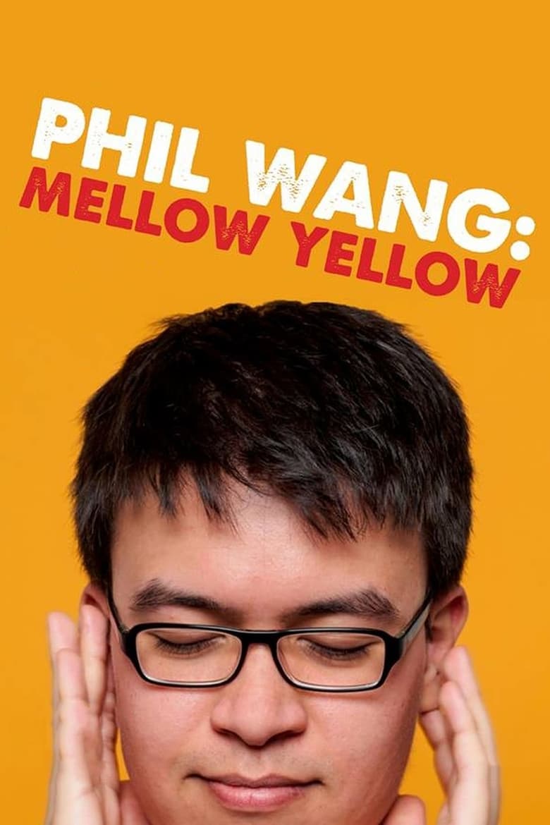 Poster of Phil Wang: Mellow Yellow