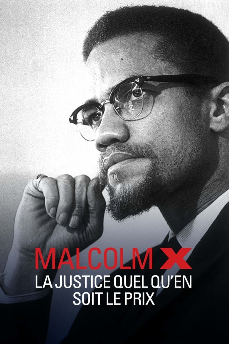 Poster of Malcolm X, la justice quel qu'en soit le prix