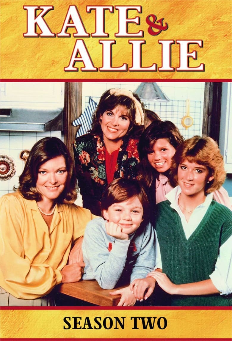 Poster of Episodes in Kate & Allie - Season 2 - Season 2