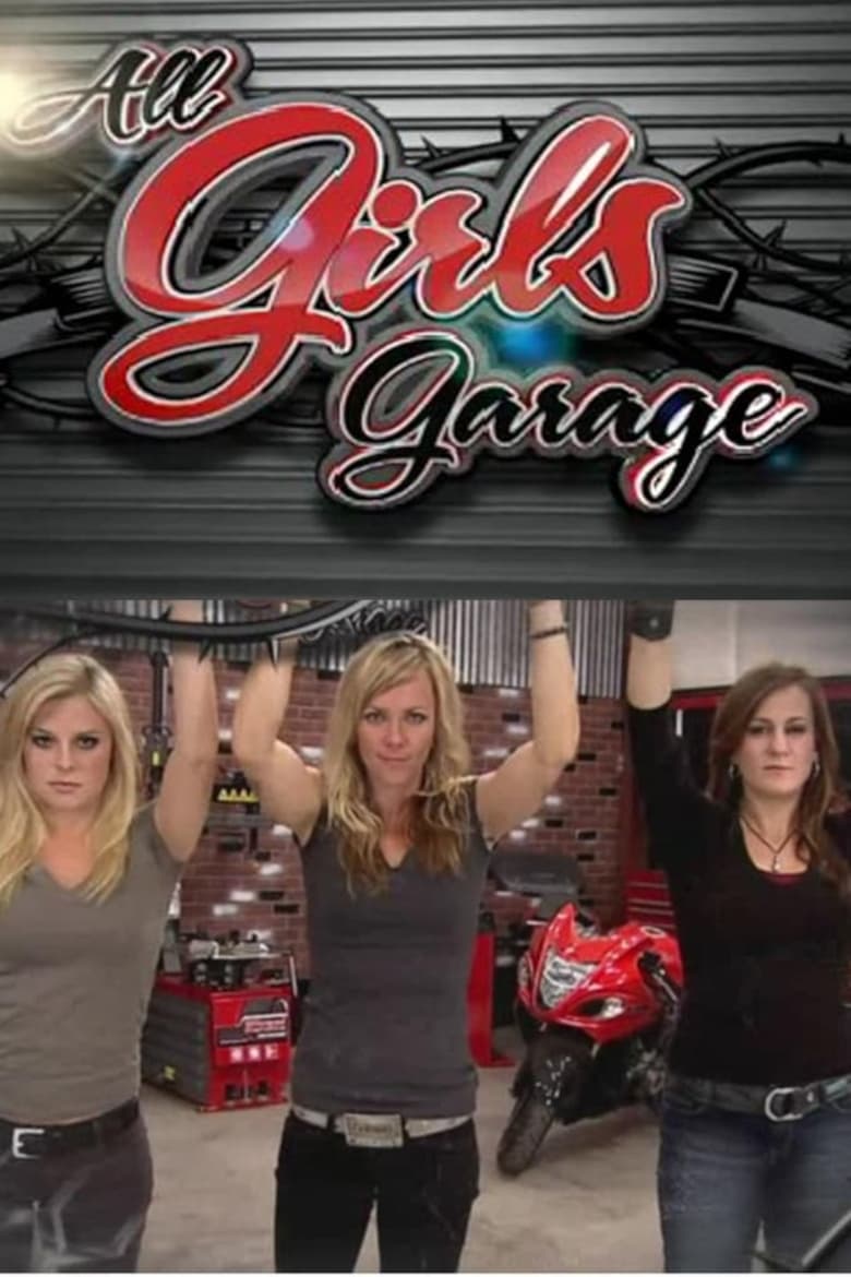 Poster of Episodes in All Girls Garage - Season 8 - Season 8