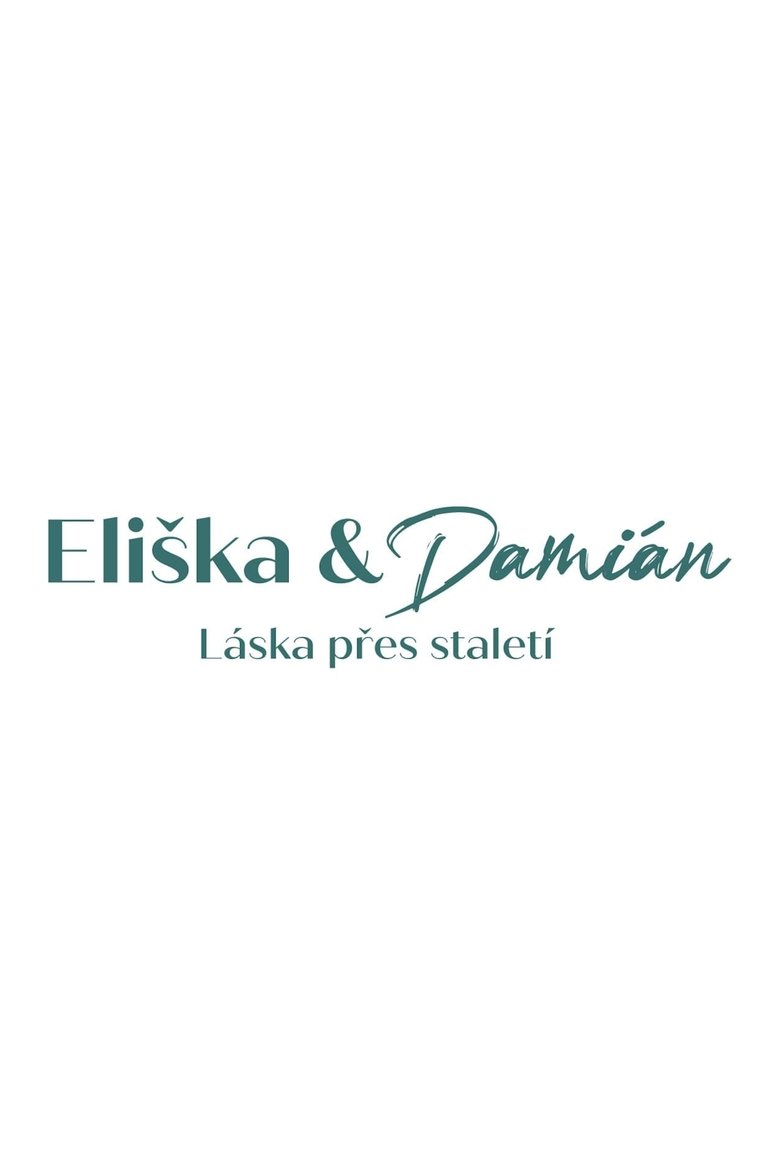 Poster of Episodes in Eliška A Damián - Season 1 - Season 1